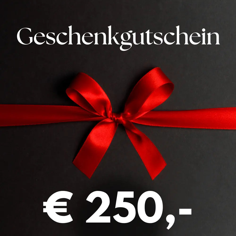 Geschenkgutschein 250 Euro